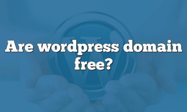 Are wordpress domain free?