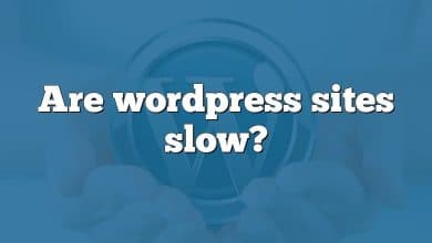 Are wordpress sites slow?