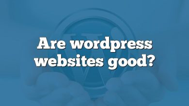 Are wordpress websites good?