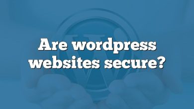 Are wordpress websites secure?