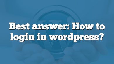 Best answer: How to login in wordpress?