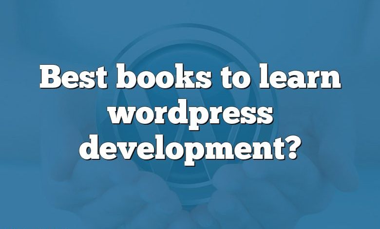 Best books to learn wordpress development?