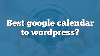 Best google calendar to wordpress?