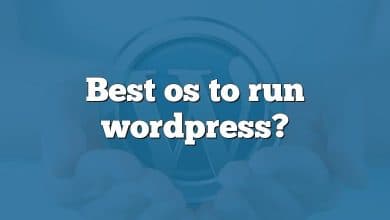 Best os to run wordpress?