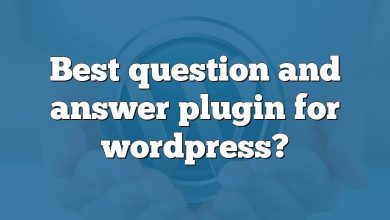 Best question and answer plugin for wordpress?