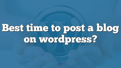Best time to post a blog on wordpress?