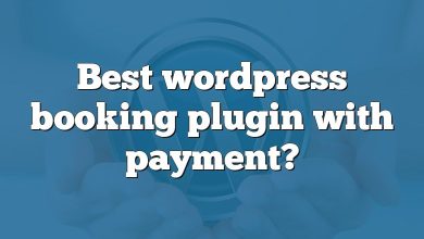 Best wordpress booking plugin with payment?