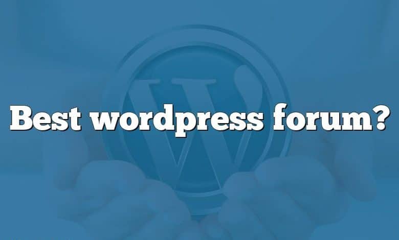 Best wordpress forum?