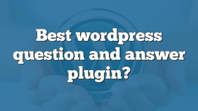 Best wordpress question and answer plugin?