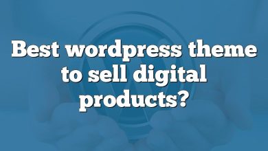 Best wordpress theme to sell digital products?