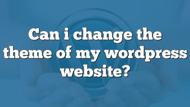 Can i change the theme of my wordpress website?