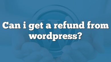 Can i get a refund from wordpress?