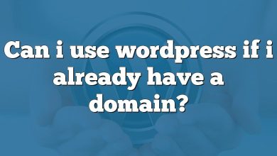 Can i use wordpress if i already have a domain?