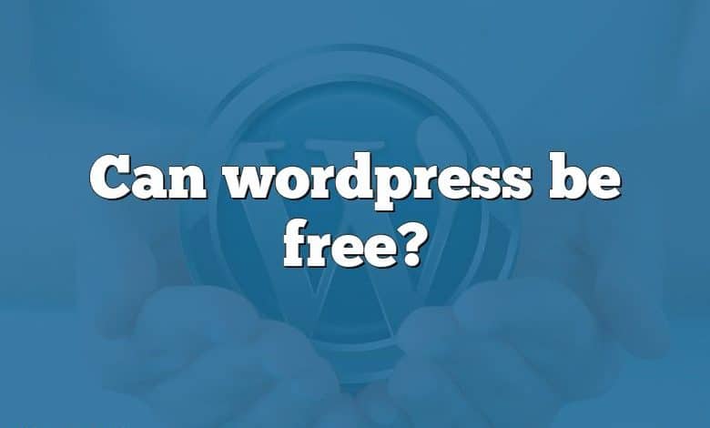 Can wordpress be free?