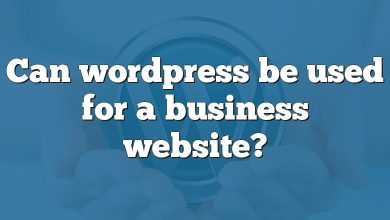 Can wordpress be used for a business website?