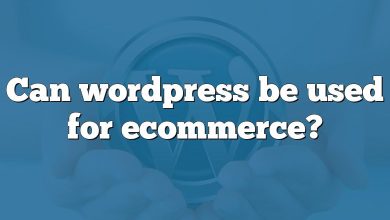 Can wordpress be used for ecommerce?