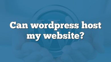 Can wordpress host my website?