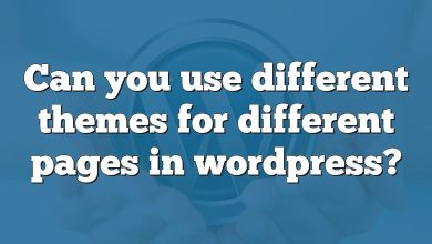 Can you use different themes for different pages in wordpress?