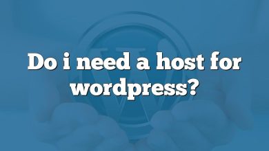 Do i need a host for wordpress?