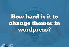 How hard is it to change themes in wordpress?