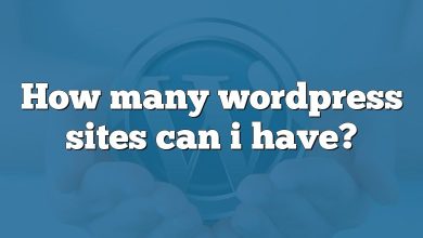 How many wordpress sites can i have?