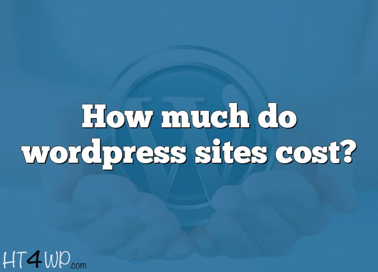 how-much-do-wordpress-sites-cost