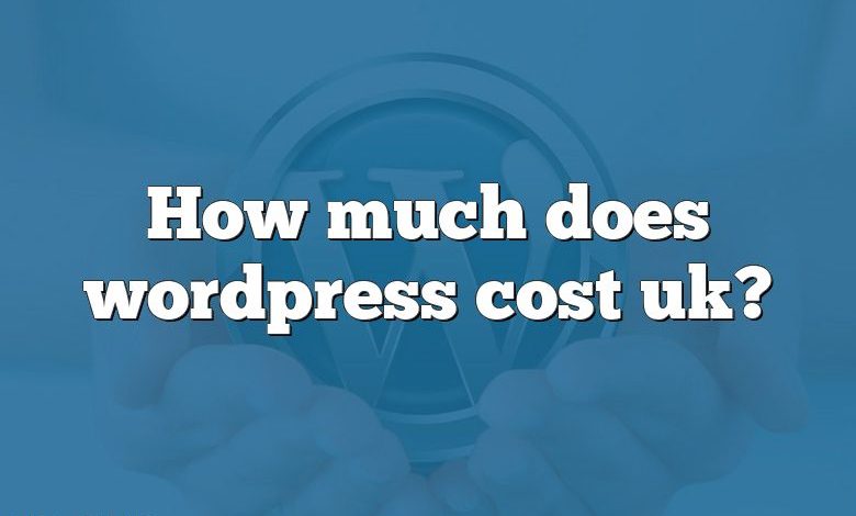 How much does wordpress cost uk?