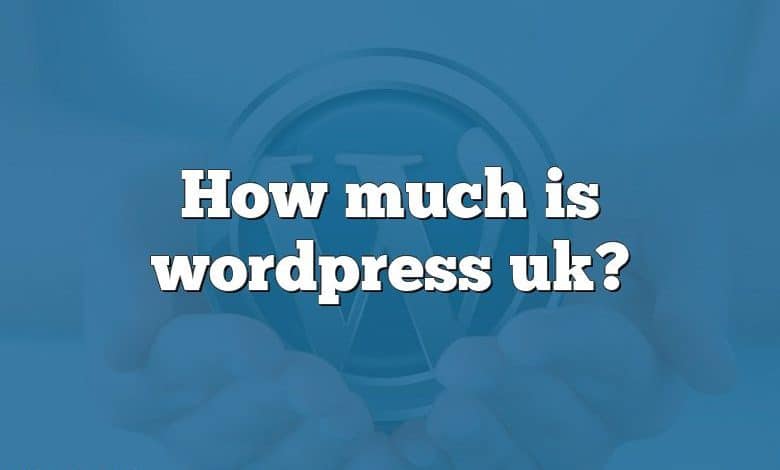 How much is wordpress uk?