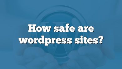 How safe are wordpress sites?