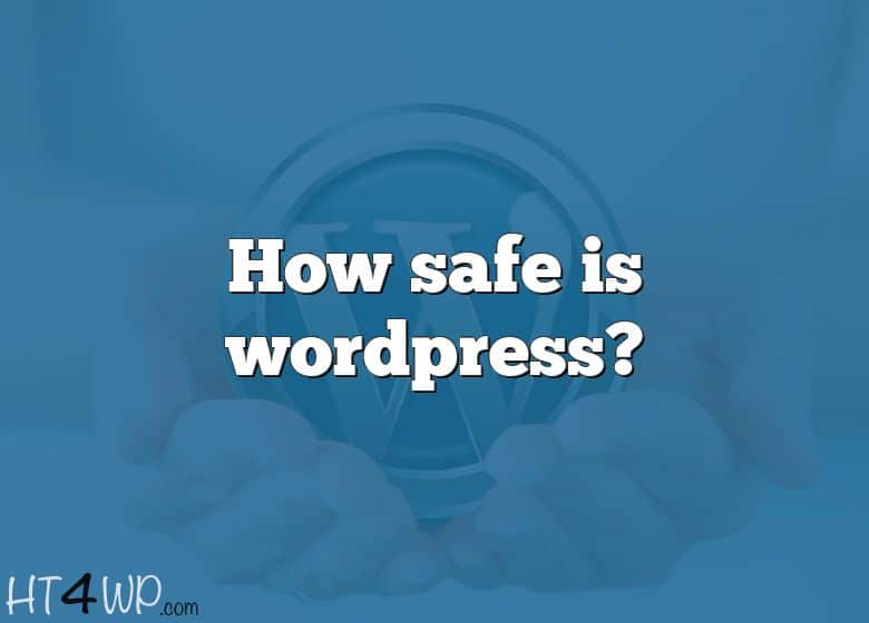 how-safe-is-wordpress