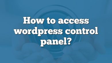 How to access wordpress control panel?