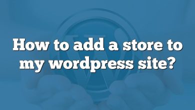 How to add a store to my wordpress site?