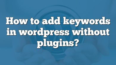 How to add keywords in wordpress without plugins?