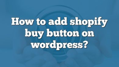 How to add shopify buy button on wordpress?