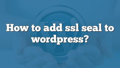How to add ssl seal to wordpress?