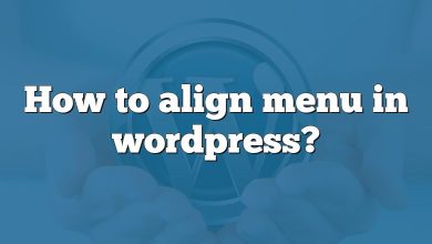 How to align menu in wordpress?