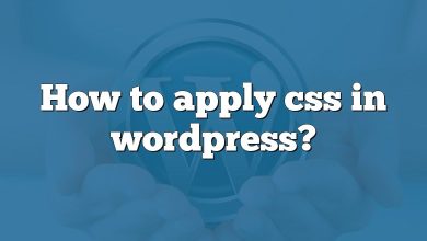 How to apply css in wordpress?