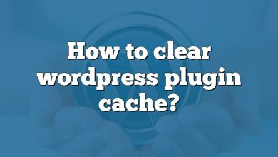 How to clear wordpress plugin cache?