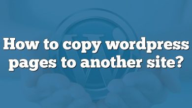How to copy wordpress pages to another site?