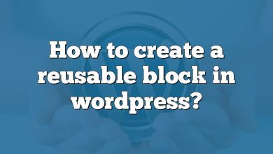 How to create a reusable block in wordpress?