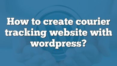 How to create courier tracking website with wordpress?