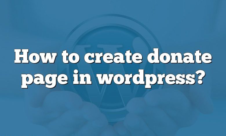 How to create donate page in wordpress?