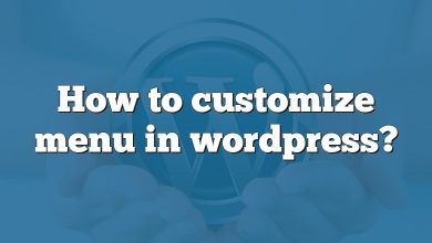 How to customize menu in wordpress?