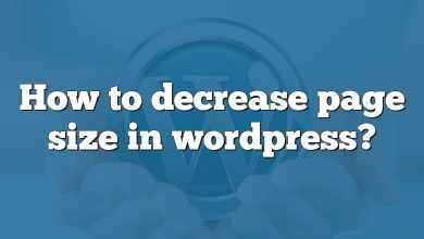 How to decrease page size in wordpress?