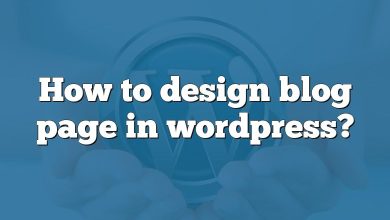 How to design blog page in wordpress?
