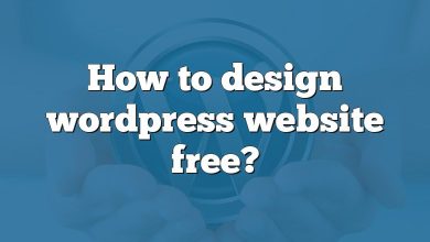 How to design wordpress website free?