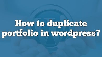 How to duplicate portfolio in wordpress?
