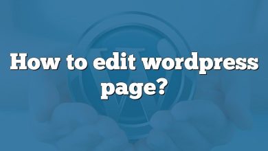 How to edit wordpress page?
