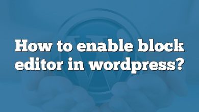 How to enable block editor in wordpress?