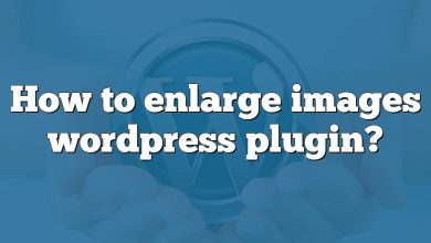 How to enlarge images wordpress plugin?